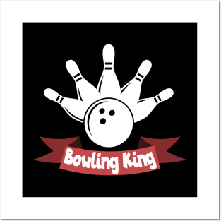 Bowling king Posters and Art